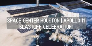 The Space Center Houston is an awesome place to get your Apollo 11 on this summer! There's an anniversary celebration that runs from July 16th which was the blastoff date through July 24th which was the day the astronauts arrived safely back on earth. When it comes to Houston living you won't want to miss out on the great Houston attractions for this great celebration!